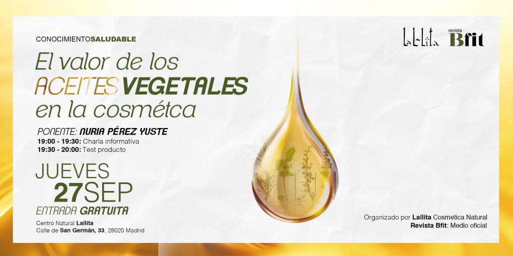 Taller gratuito: el valor de los aceites vegetales en la cosmética Taller gratuito: el valor de los aceites vegetales en la cosmética